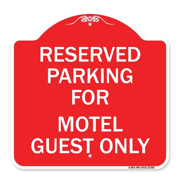 Signmission Parking Reserved for Motel Guest Only, Red & White Aluminum Sign, 18" x 18", RW-1818-23382 A-DES-RW-1818-23382 - main